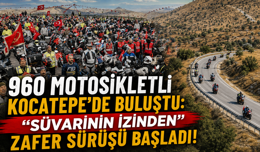 960 Motosikletli Kocatepe’de Buluştu: "Süvarinin İzinden" Zafer Sürüşü Başladı!