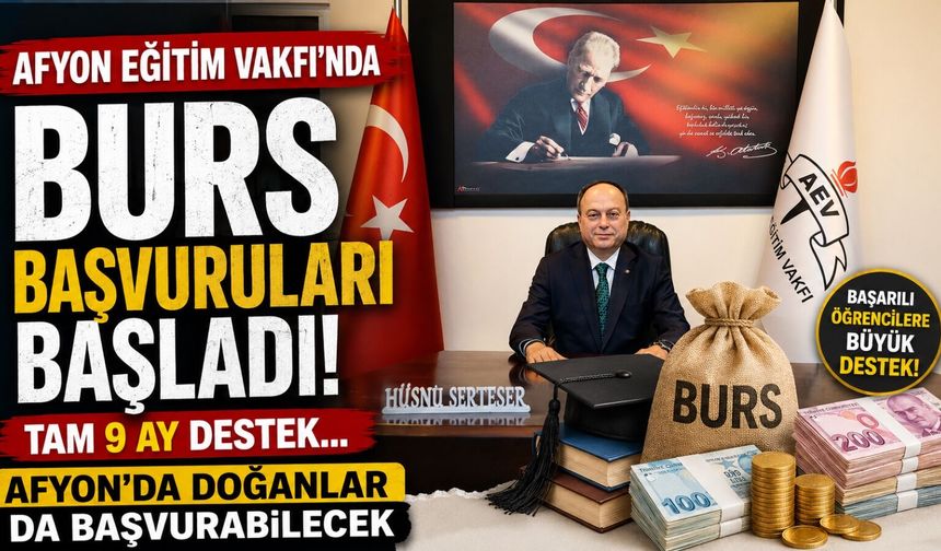 Afyon Eğitim Vakfı'nda burs başvuruları başladı: Tam 9 ay burs imkanı… Afyon’da doğanlar dahil başvurabilir…