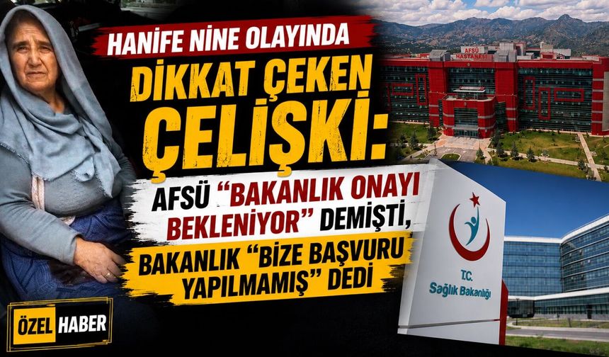 Afyonlu Hanife nine dosyasında yeni gelişme: Bakanlık, AFSÜ'den başvuru yapılmadığını açıkladı