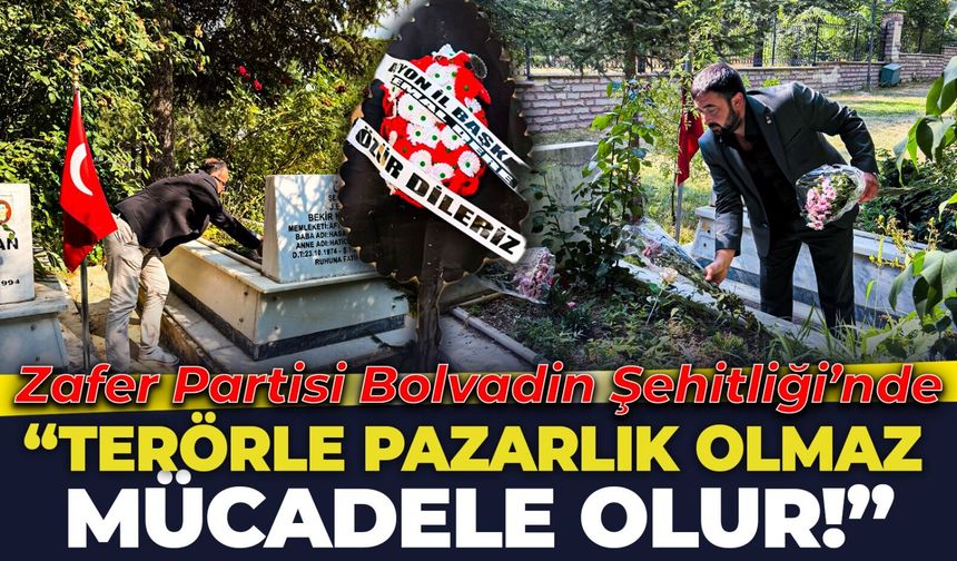 Zafer Partili Dere’den tepki: “Terörle pazarlık olmaz, mücadele olur”