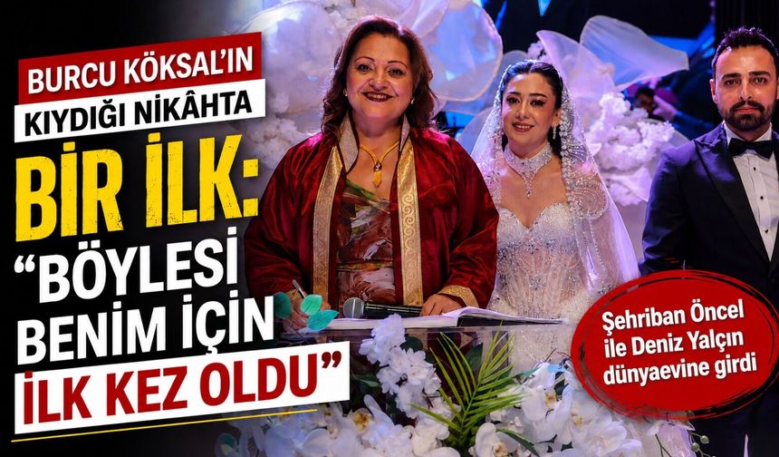 Başkan Burcu Köksal’ın kıydığı nikâhta bir ilk: “Böylesi benim için ilk kez oldu”
