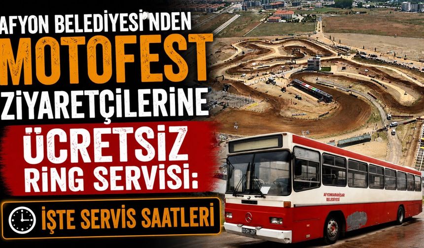 Afyon Belediyesi’nden MotoFest ziyaretçilerine ücretsiz ring servisi: İşte servis saatleri