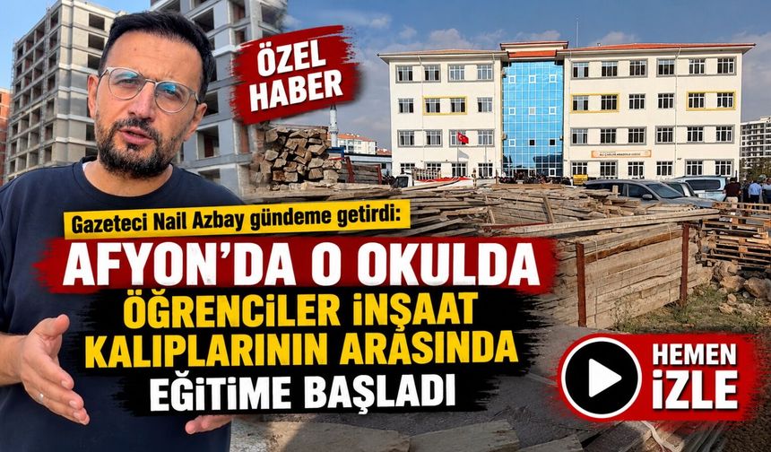 Afyon’da o okulda öğrenciler inşaat kalıplarının arasında eğitime başladı