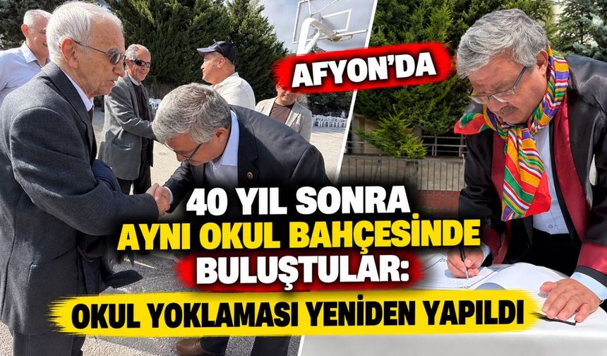 Afyon’da 40 yıl sonra aynı okul bahçesinde buluştular: Okul yoklaması yeniden yapıldı
