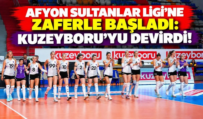 Afyon Sultanlar Ligi’ne zaferle başladı: Kuzeyboru’yu devirdi!