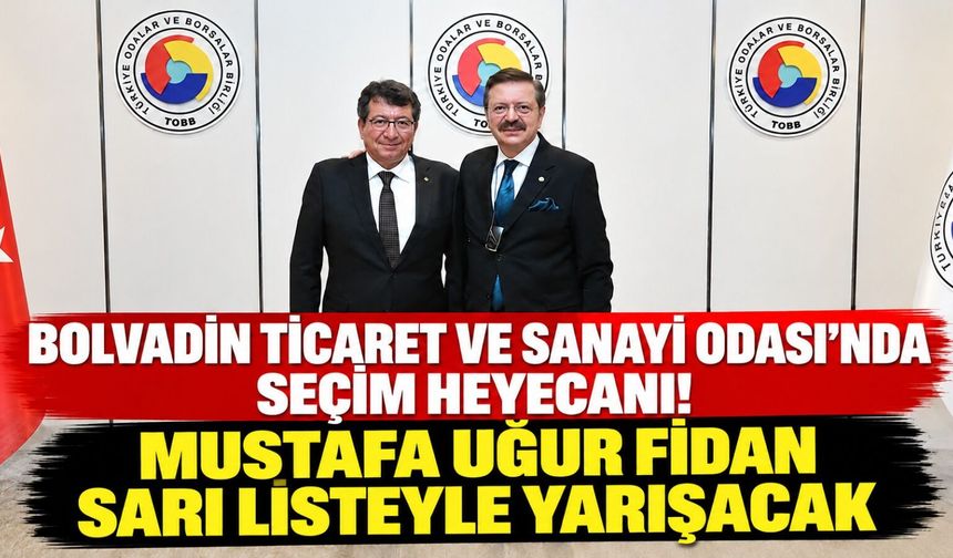 Bolvadin Ticaret ve Sanayi Odası'nda seçim heyecanı! Mustafa Uğur Fidan sarı listeyle yarışacak