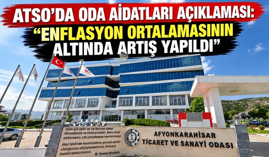 ATSO’da oda aitdatları açıklaması: “Enflasyon ortalamasının altında artış yapıldı”