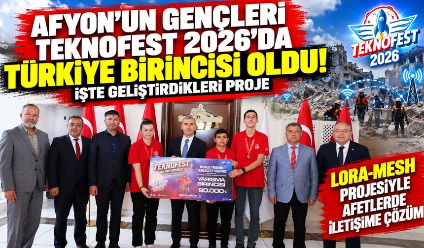 Afyon'un gençleri TEKNOFEST 2026'da Türkiye birincisi oldu! İşte geliştirdikleri proje