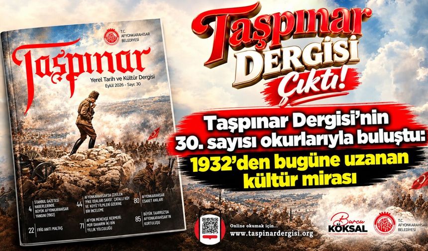 Taşpınar Dergisi'nin 30. sayısı okurlarıyla buluştu: 1932'den bugüne uzanan kültür mirası