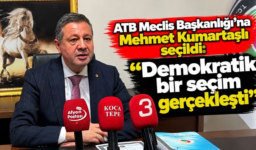 ATB Meclis Başkanlığı’na Mehmet Kumartaşlı seçildi: “Demokratik bir seçim gerçekleşti”